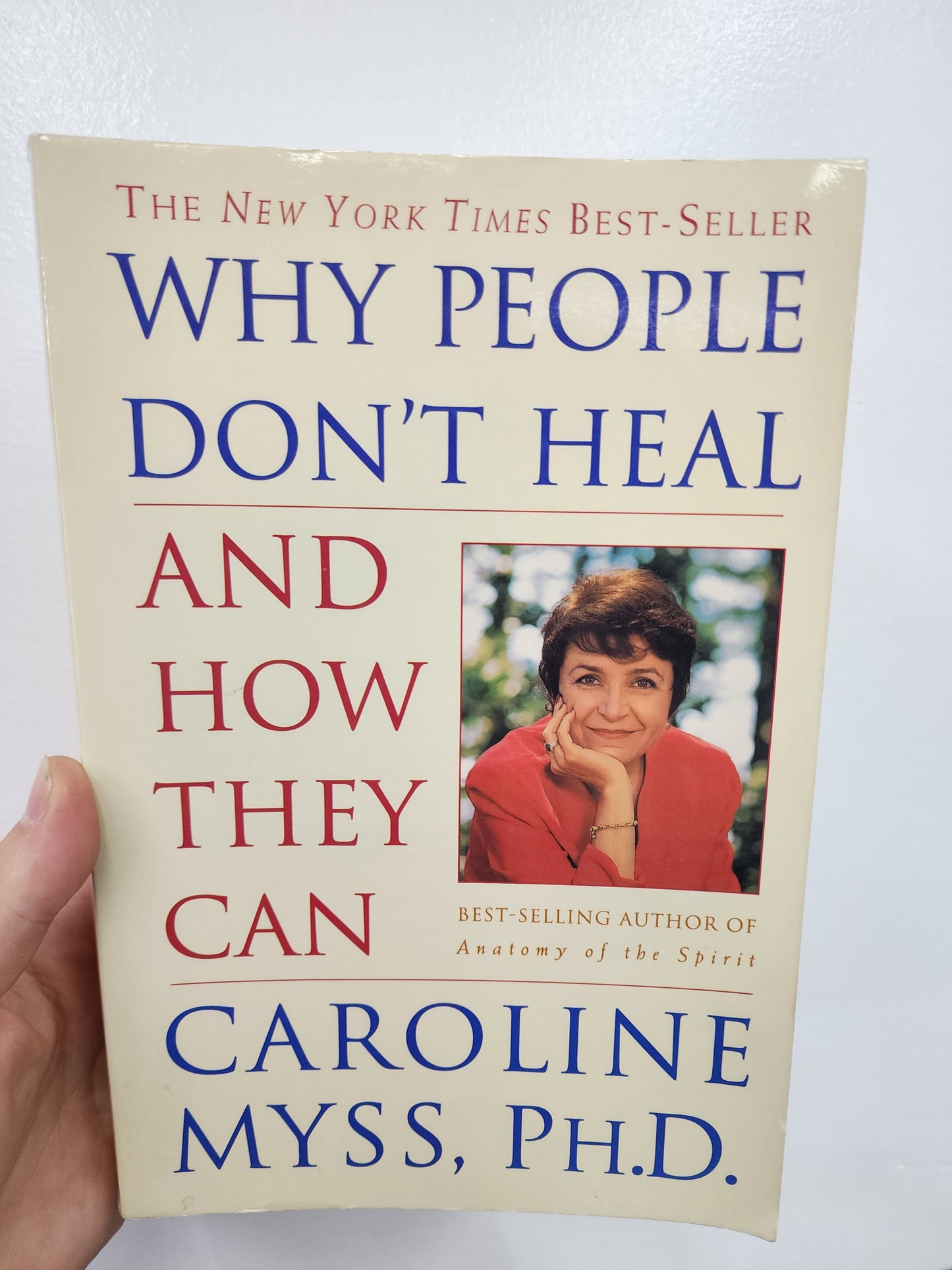 BOOK: Why People Don't Heal And How They Can, Carolyn Myss