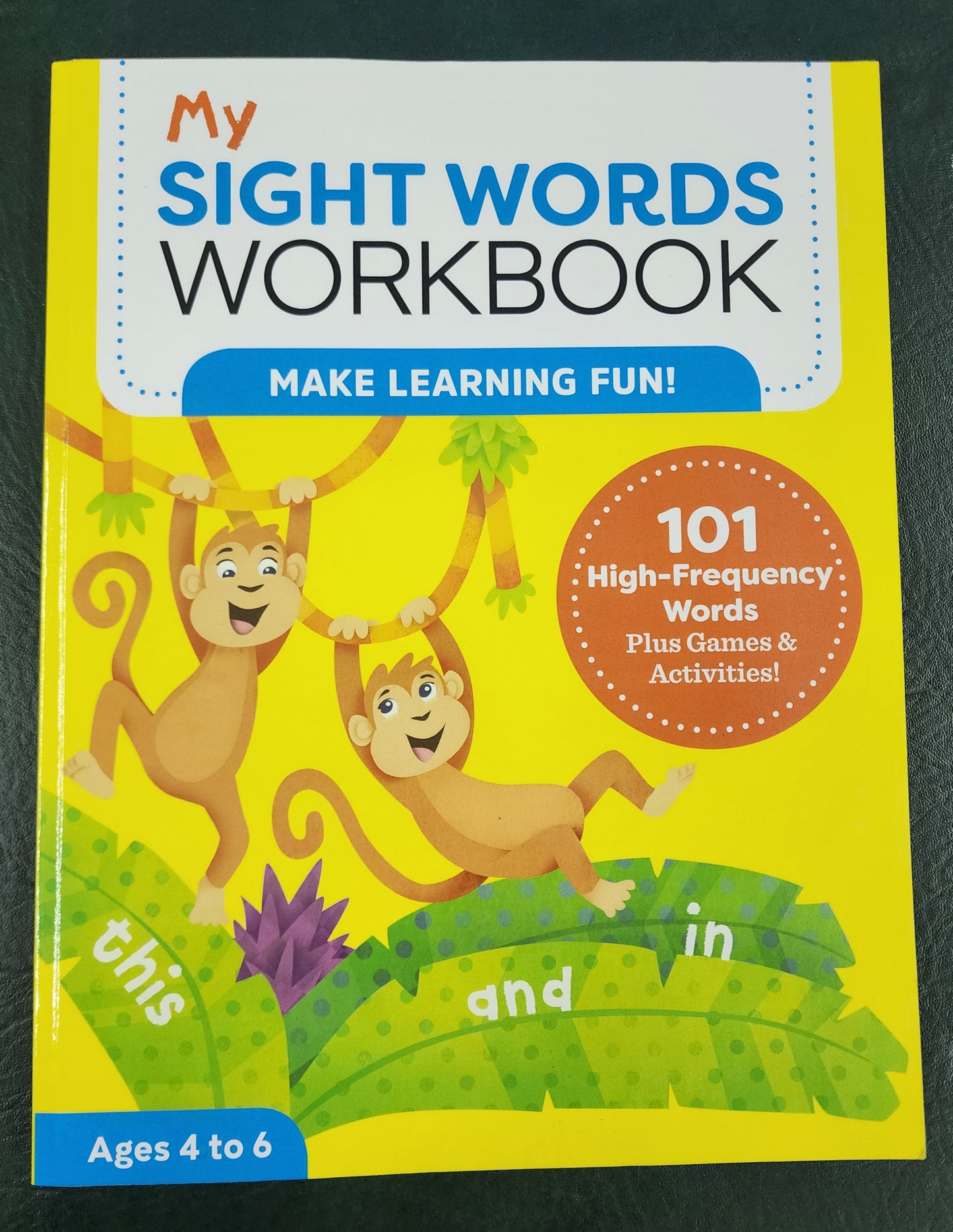 My Sight Words Workbook, Ages 4 to 6