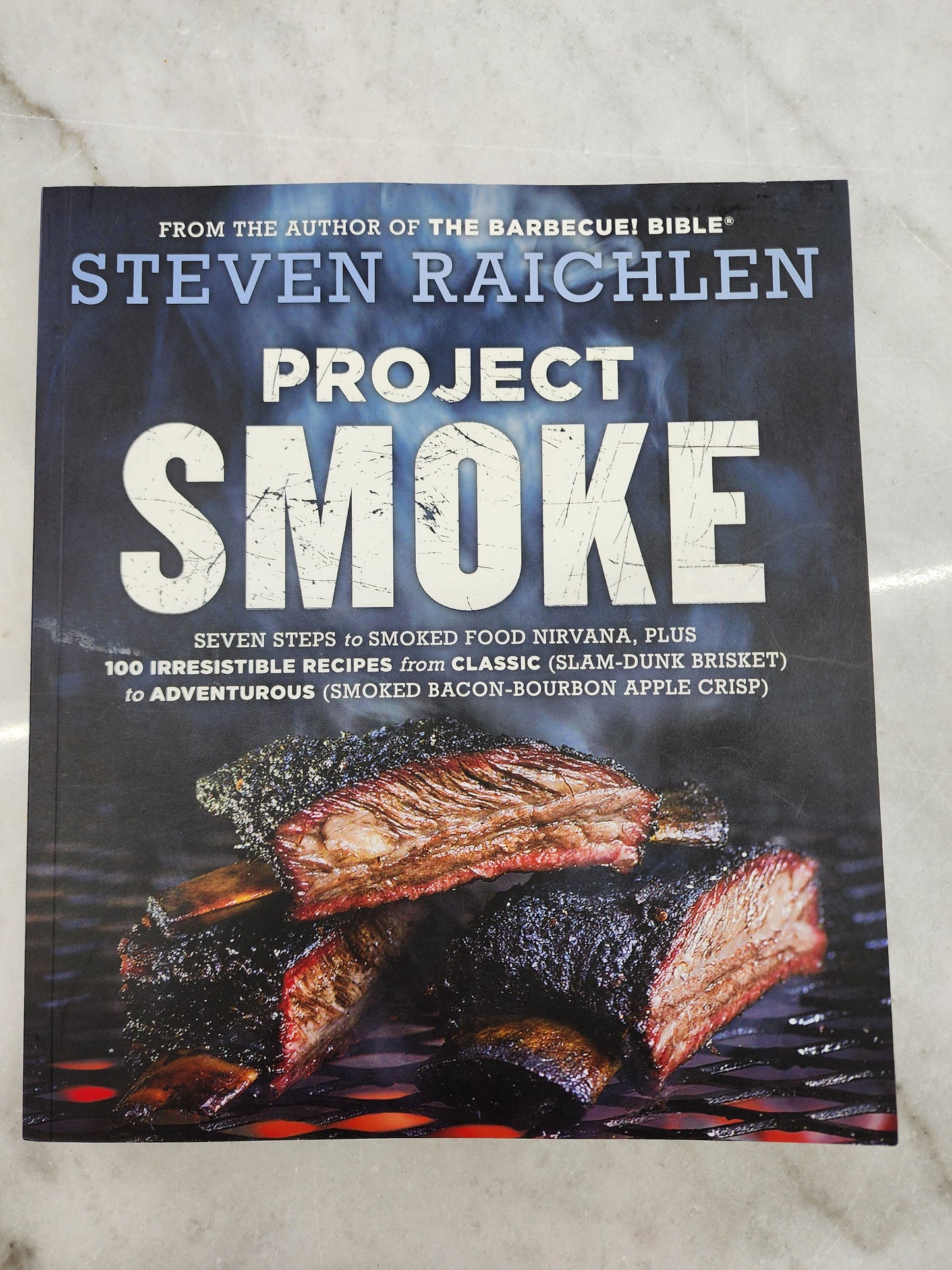 Project Smoke by Steven Raichlen